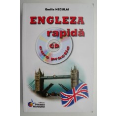 Engleza rapida &ndash; Emilia Neculai (contine CD)