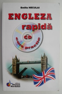 Engleza rapida &amp;ndash; Emilia Neculai (contine CD) foto