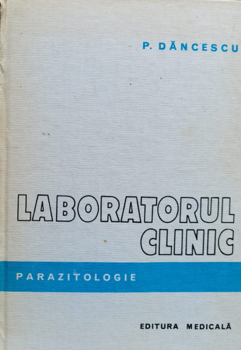 Laboratorul Clinic Parazitologie - P. Dancescu ,559747