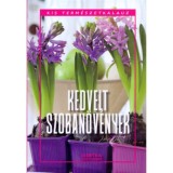 Kedvelt szoban&ouml;v&eacute;nyek