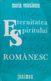 Eternitatea Spiritului Romanesc - Marin Voiculescu ,557550