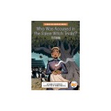 Who Was Accused in the Salem Witch Trials?: Tituba: A Who HQ Graphic Novel