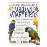 ULTIMATE ENCYCLOPEDIA of CAGED &amp; AVIARY BIRDS