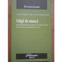 Litigii De Munca - Carmen-georgiana Comsa Bianca-antoaneta Scrob ,279765