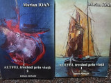 Marian Ioan - Altfel trecand prin viata, 2 vol. (2012)