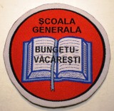 5.502 ROMANIA ECUSON EMBLEMA PATCH SCOALA GENERALA BUNGETU-VACARESTI 77mm