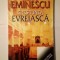 Mihai Eminescu - Chestiunea evreiască (ed. D. Vatamaniuc) (puțin uzată, vezi descriere!)