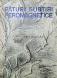 Cumpara ieftin Paturi subtiri feromagnetice - 1969 - Maria P. Suciu ($U97)