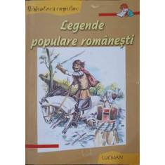 LEGENDE POPULARE ROMANESTI-COLECTIV