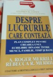 DESPRE LUCRURILE CARE CONTEAZA... A. Roger Merrill