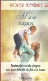 Mame singure de Colleen Sell, editia 2013, editura Lira, format 230 pagini, stare buna, literatura straina