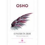 O pasare in zbor. Povestiri zen pentru viata de zi cu zi - Osho