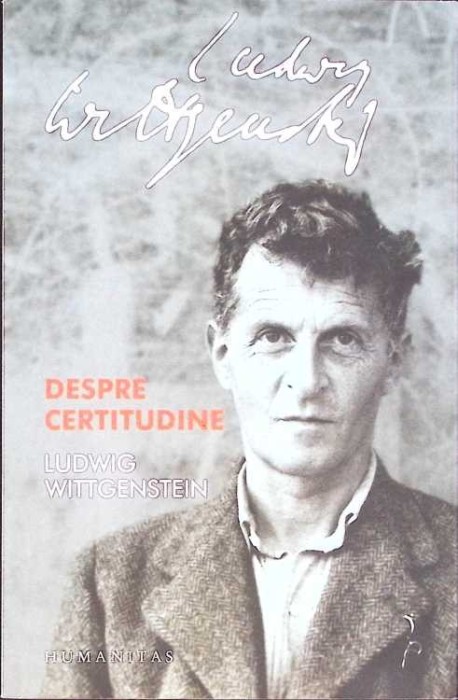 DESPRE CERTITUDINE-LUDWIG WITTGENSTEIN-275688