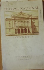 PROGRAM TEATRUL NATIONAL BUCURESTI 1926 foto