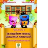 Carte Scolara Clasa a II-a - Pregatire Evaluare Nationala - Teste Dupa Model European