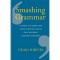 Smashing Grammar - Craig Shrives