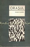 Cumpara ieftin Orasul - William Faulkner