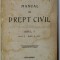 MANUAL DE DREPT CIVIL , ANUL I , ART. 1- 644 C.CIV. , 1920