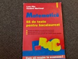 LEON PITU MATEMATICA 55 DE TESTE PENTRU BACALAUREAT POLIROM