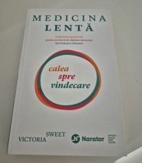 Victoria Sweet Medicina lenta Calea spre vindecare