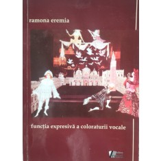 Functia Expresiva A Coloraturii Vocale - Ramona Eremia , D121