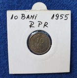 Moneda Republica Populara Romana 10 Bani 1955 - superba stare foarte buna luciu