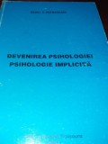 DEVENIREA PSIHOLOGIEI PSIHOLOGIE IMPLICITA PAVEL PETROMAN