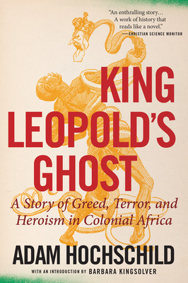 King Leopold&amp;#039;s Ghost: A Story of Greed, Terror, and Heroism in Colonial Africa foto