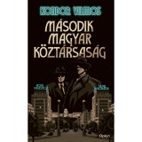M&aacute;sodik magyar k&ouml;zt&aacute;rsas&aacute;g - Kondor Vilmos