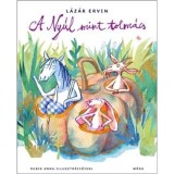 A Ny&uacute;l mint tolm&aacute;cs - L&aacute;z&aacute;r Ervin