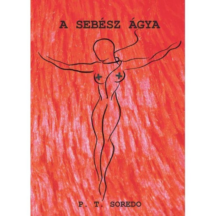A seb&eacute;sz &aacute;gya - P.T. Soredo