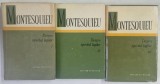 DESPRE SPIRITUL LEGILOR de MONTESQUIEU , VOLUMELE I - III , 1970 * VOLUMUL AL DOILEA SI AL TREILEA SUNT CARTONATE