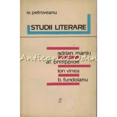 Studii Literare - M. Petroveanu - Tiraj: 8140 Exemplare