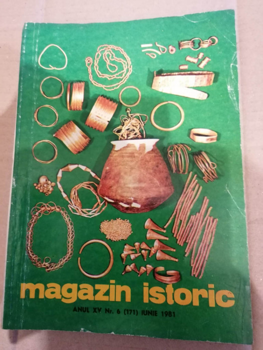 Magazin Istoric - Anul XV, Nr. 6 ( 171 ) Iunie 1981