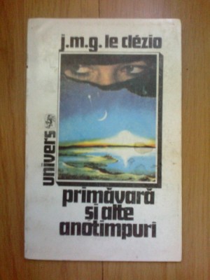 w0c PRIMAVARA SI ALTE ANOTIMPURI - J.M.G. LE CLEZIO foto