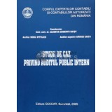 STUDII DE CAZ PRIVIND AUDITUL PUBLIC INTERN - 2005 - Alberta Gisberto (H3)