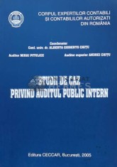 STUDII DE CAZ PRIVIND AUDITUL PUBLIC INTERN - 2005 - Alberta Gisberto (H3)