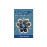 Man in the Cosmos: G. I. Gurdjieff and Modern Science - Christian Wertenbaker, MD - Carte in Engleza