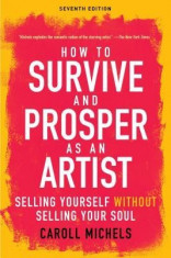 How to Survive and Prosper as an Artist: Selling Yourself Without Selling Your Soul foto