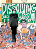 Dissolving Classroom | Junji Ito