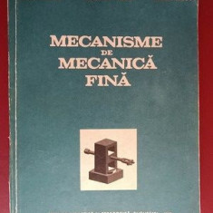 Mecanisme de mecanica fina- Traian Demian, Dumitru Tudor