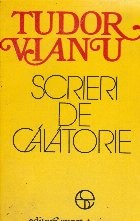 Scrieri de calatorie - Tudor Vianu foto