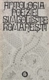 Carte: Antologia Poeziei Simboliste Romanesti, Lidia Bote (1972), Editura Minerva, Coperta Brosata