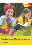 Deutsch als Muttersprache. 4. Klasse - ART KLETT