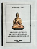 Etapele salvarii in filosofia religioasa, Alexandru Coltan, 2000, cu autograf