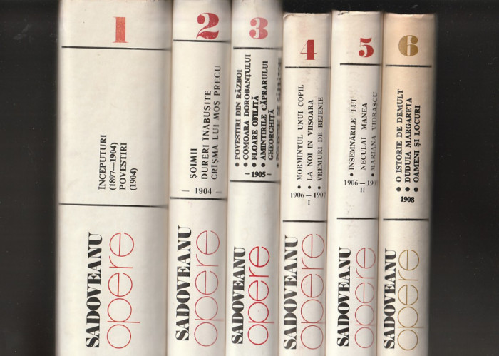 SADOVEANU - OPERE ( EDITIE CRITICA DE CORNEL SIMIONESCU ) - 6 VOLUME