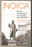 C.Noica-Doua introduseri si o trecere spre idealism