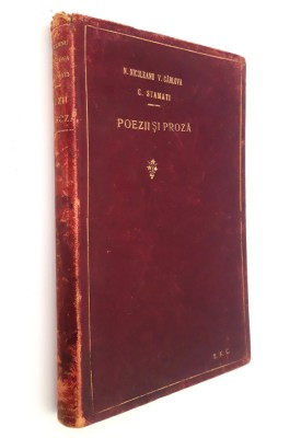 Carte veche 1906 N Nicoleanu / V Carlova / C Stamati Poezii si Proza foto