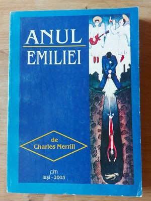 Anul Emiliei- Charles Merrill