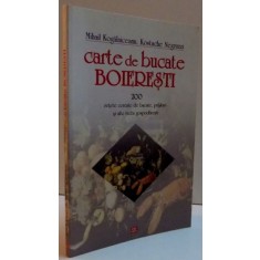 Cauti Carte de bucate boieresti - 200 retete cercate de bucate, prajituri si  alte trebi gospodaresti? Vezi oferta pe Okazii.ro